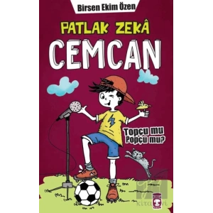 Patlak Zeka Cemcan - Topçu Mu Popçu Mu?