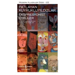 Patlayan Kuyrukluyıldızlar - Ekspresyonist Öyküler