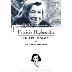 Patricia Highsmith : Güzel Gölge