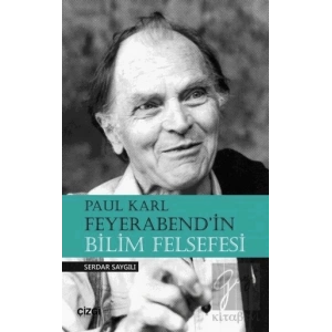 Paul Karl Feyerabendin Bilim Felsefesi