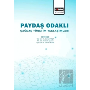 Paydaş Odaklı Çağdaş Yönetim Yaklaşımlar