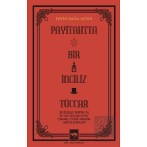 Payitahtta Bir İngiliz Tüccar