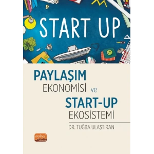 Paylaşım Ekonomisi ve Start-Up Ekosistemi