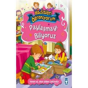 Paylaşmayı Biliyoruz - Hadisleri Öğreniyorum