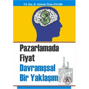 Pazarlama Fiyat Davranışsal Bir Yaklaşım