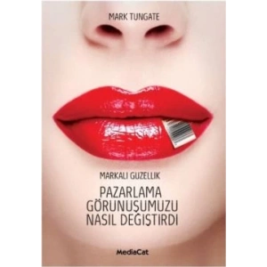 Pazarlama Görünüşümüzü Nasıl Değiştirdi