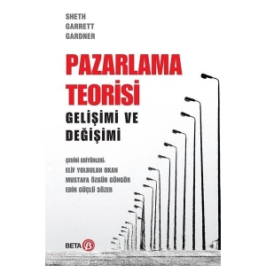 Pazarlama Teorisi Gelişimi Ve Değişimi