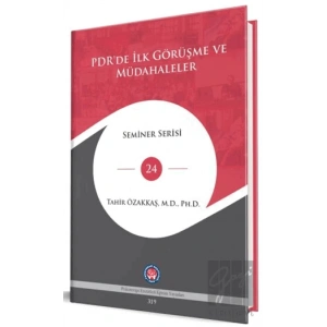 PDRde İlk Görüşme Ve Müdahaleler