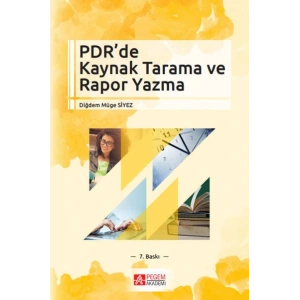 PDR`de Kaynak Tarama ve Rapor Yazma