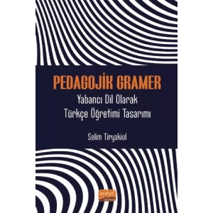 PEDAGOJİK GRAMER - Yabancı Dil Olarak Türkçe Öğretimi Tasarımı