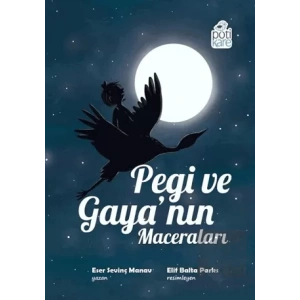 Pegi ve Gaya’nın Maceraları