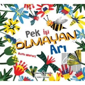 Pek İşi Olmayan Arı