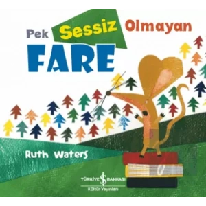 Pek Sessiz Olmayan Fare
