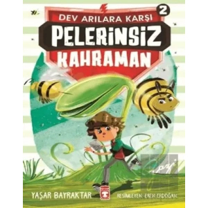 Pelerinsiz Kahraman - Dev Arılara Karşı 2