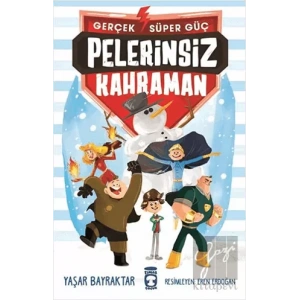 Pelerinsiz Kahraman - Gerçek Süper Güç