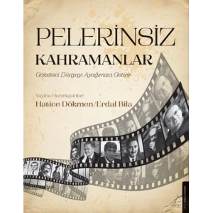 Pelerinsiz Kahramanlar