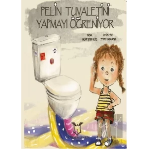 Pelin Tuvaletini Yapmayı Öğreniyor