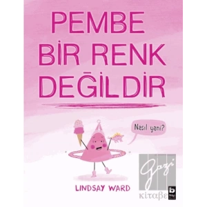 Pembe Bir Renk Değildir