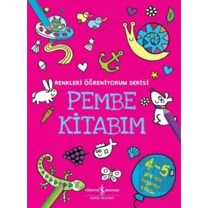 Pembe Kitabım - Renkleri Öğreniyorum Serisi
