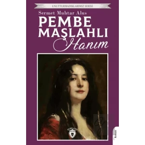 Pembe Maşlahlı Hanım