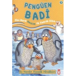 Penguen Badi - Hini Nave Hakim Ye Xwede Dibe