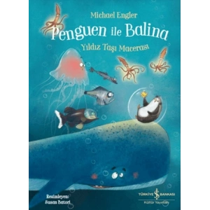 Penguen ile Balina - Yıldız Taşı Macerası