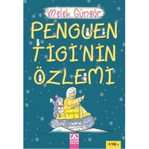 PENGUEN TİGİNİN ÖZLEMİ