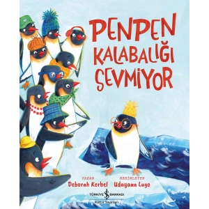 Penpen Kalabalığı Sevmiyor