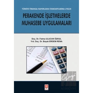 Perakende İşletmelerde Muhasebe Uygulamaları