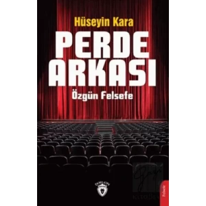 Perde Arkası Özgün Felsefe