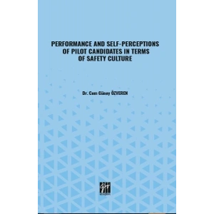 Performance and self-perceptions of pilot candidates in terms of safety culture