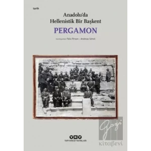 Pergamon - Anadoluda Hellenistik Bir Başkent