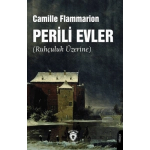 Perili Evler (Ruhçuluk Üzerine)