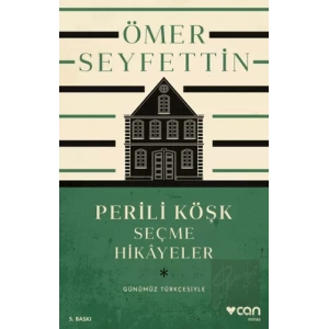 Perili Köşk ve Seçme Hikayeler