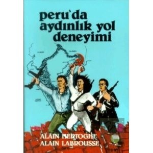 Peru’da Aydınlık Yol Deneyimi