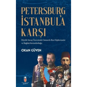 Petersburg İstanbul’a Karşı