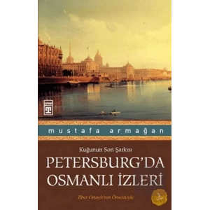 Petersburg’da Osmanlı İzleri