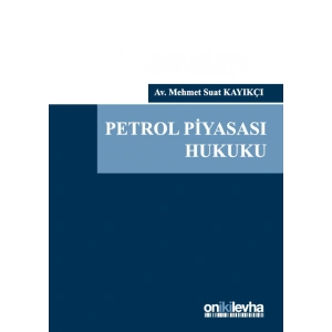Petrol Piyasası Hukuku