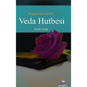 Peygamber Efendimizin Veda Hutbesi