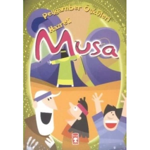 Peygamber Öyküleri Serisi - Hz Musa