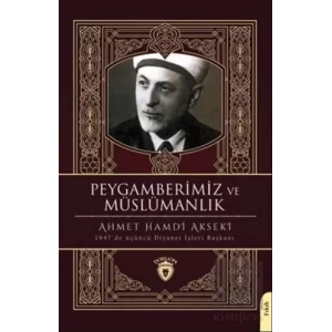 Peygamberimiz ve Müslümanlık