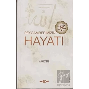 Peygamberimizin Hayatı