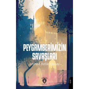 Peygamberimizin Savaşları