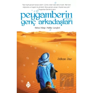 Peygamberin Genç Arkadaşları - Birinci Kitap: Mekke Gençleri