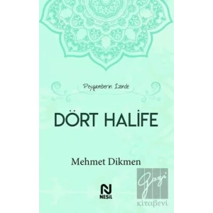 Peygamberin İzinde Dört Halife