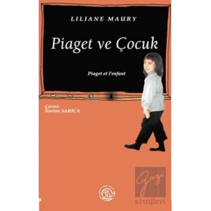 Piaget ve Çocuk