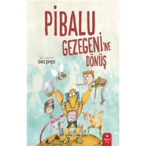 Pibalu Gezegenine Dönüş