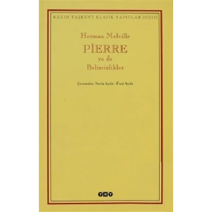 Pierre ya da Belirsizlikler