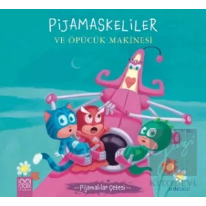 Pijamaskeliler ve Öpücük Makinesi - Pijamalılar Çetesi