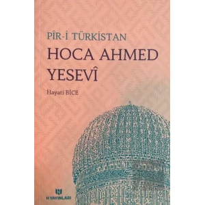 Pir-i Türkistan Hoca Ahmed Yesevi